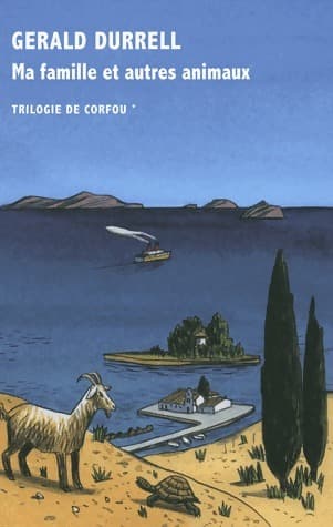 Trilogie de Corfou Tome I : Ma famille et autres animaux - Gerald M. Durrell