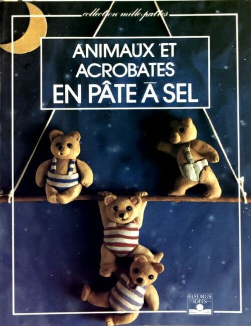 Animaux et acrobates en pâte à sel - Murielle Revenu