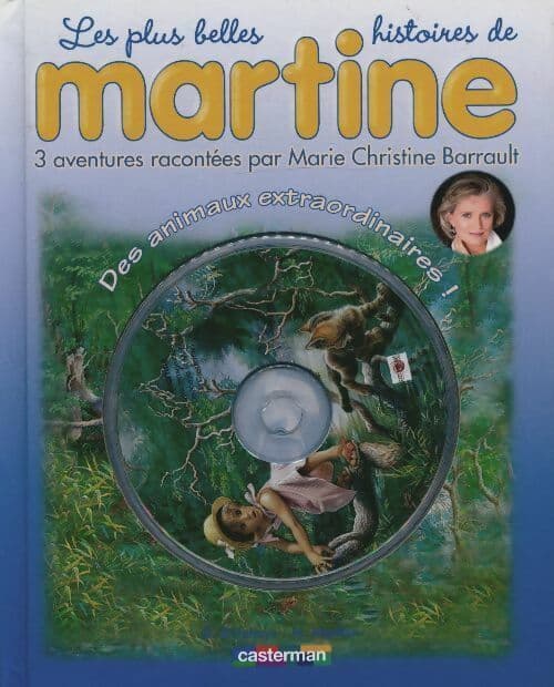 Les plus belles histoires de Martine Tome II : Des animaux extraordinaires ! (1cd audio) - Gilbert Delahaye
