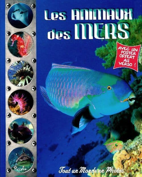 Les animaux des mers - Collectif