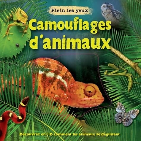 Camouflages d'animaux - Daniel Gilpin