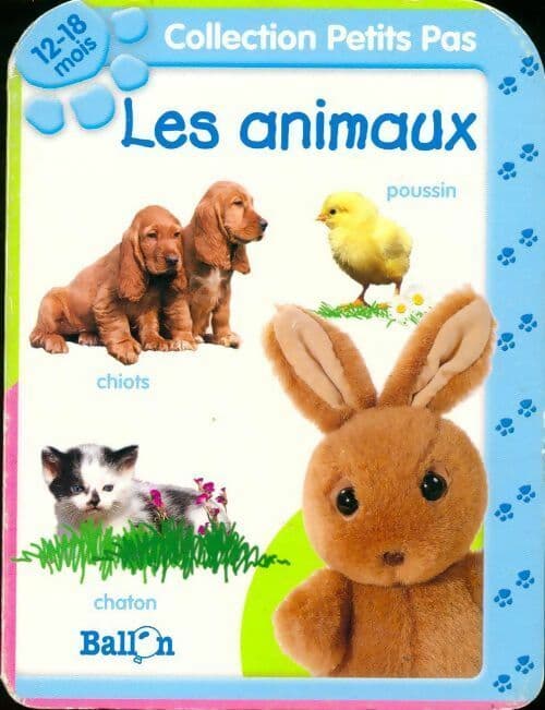 Les animaux (12-18 mois) - Collectif