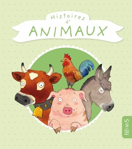 Histoires d'animaux - Charlotte Grossetête