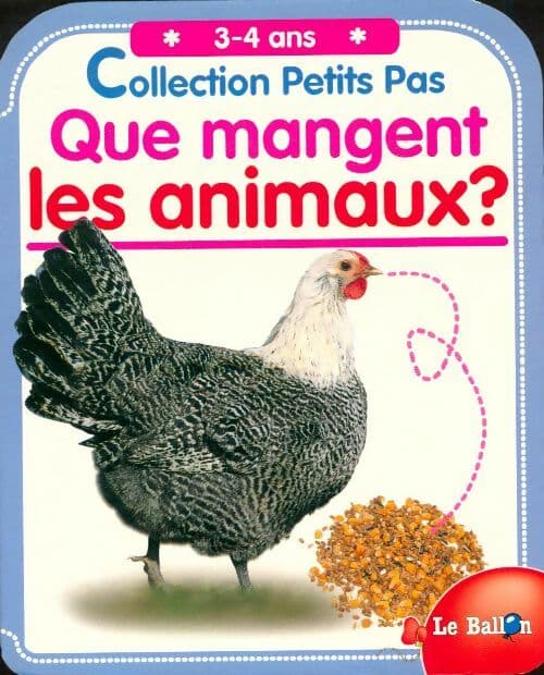 Que mangent les animaux ? - Collectif