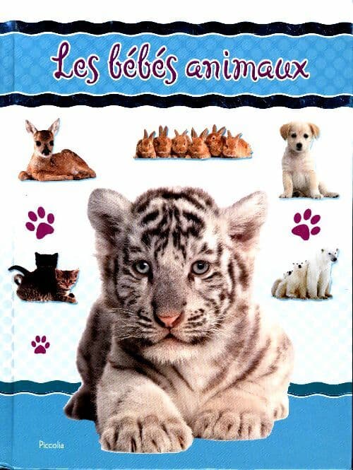 Les Bébés animaux - Collectif