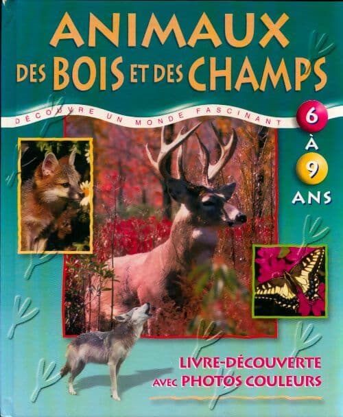 Animaux des bois et des champs - Y. Verbeek