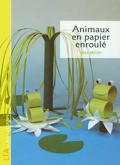 Animaux en papier enroulé - Vera Brody