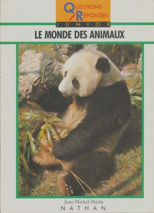 Le monde des animaux - Jean-Michel Mazin